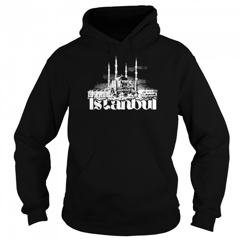 Istanbul Turkey vagabond, travel, digital nomad, souvenirs Shirt Unisex Hoodie