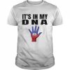 It’s In My Dna Haitian Flag Shirt Classic Men's T-shirt