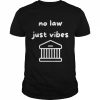 Jason brovich no law just vibes  Classic Men's T-shirt