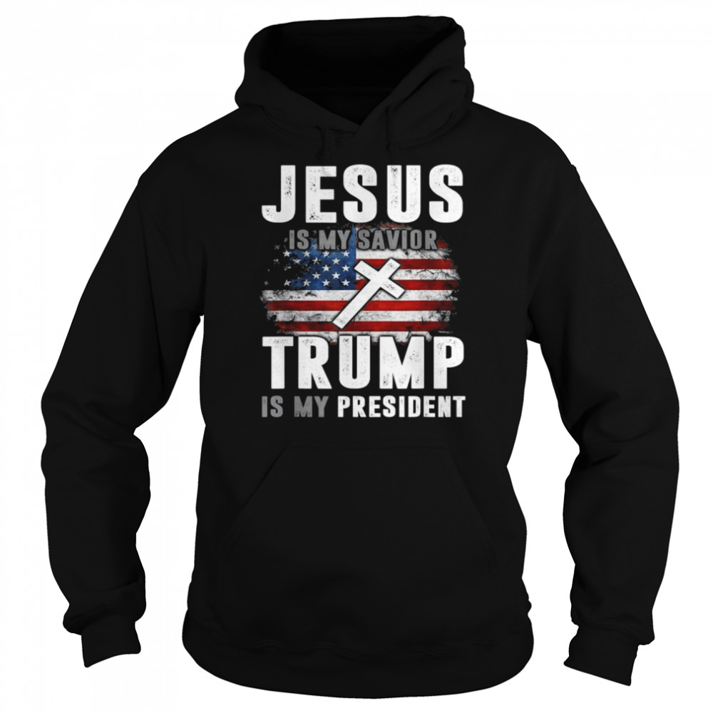 Jesus is my savior Trump is my president Trump American flag  Unisex Hoodie