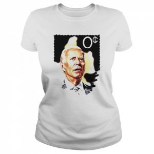 Joe Biden Stamp 0 Joe Biden Stamps Zero Cent Shirt Classic Women's T-shirt