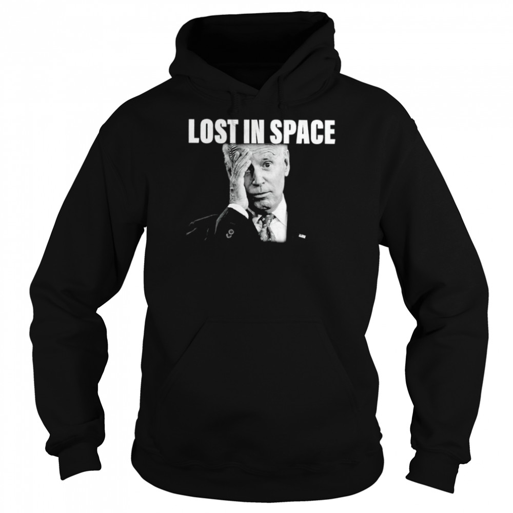 Joe Biden lost in space  Unisex Hoodie