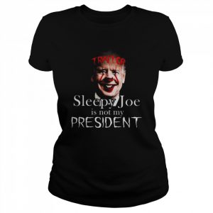 Joe Biden traitor sleepy Joe is not my president  Classic Women's T-shirt