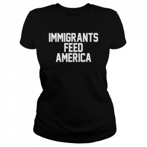 Jose Andres Immigrants Feed America  Classic Women's T-shirt