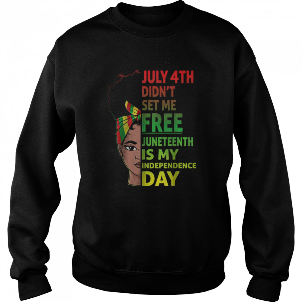 Juneteenth Black Queen Independence 1865 Freedom Woman Girls T-Shirt Unisex Sweatshirt