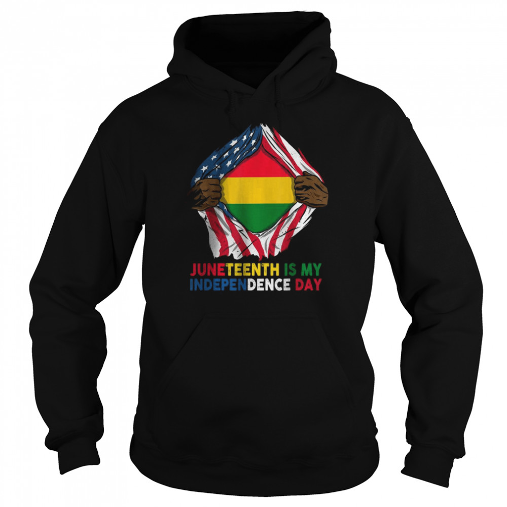 Juneteenth Is My Independence Day African American Flag Hero T-Shirt Unisex Hoodie