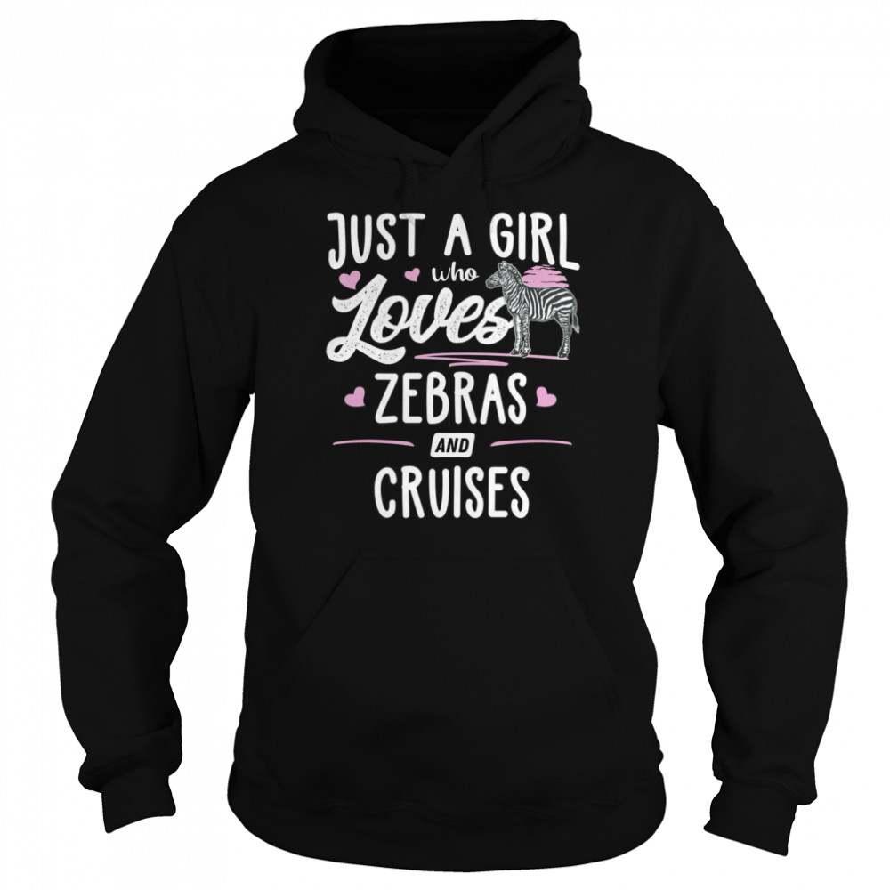 Just A Girl Who Loves Zebras And Cruises Geschenk für Frauen Langarm Shirt Unisex Hoodie