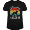 Just A Mom Who Loves Maltese Dog Lover Mom Gift T-Shirt Classic Men's T-shirt