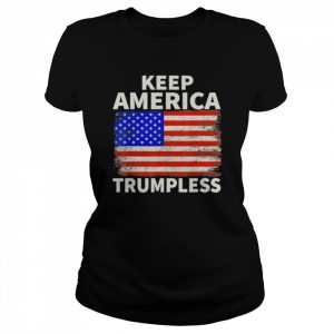 Keep America trumpless antI stupid Trump #stupidTrump us flag vintage  Classic Women's T-shirt