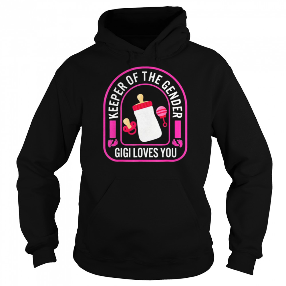 Keeper of the gender gigI loves you father’s day new bab  Unisex Hoodie