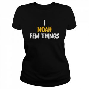 Keith and Noah I noah few things  Classic Women's T-shirt