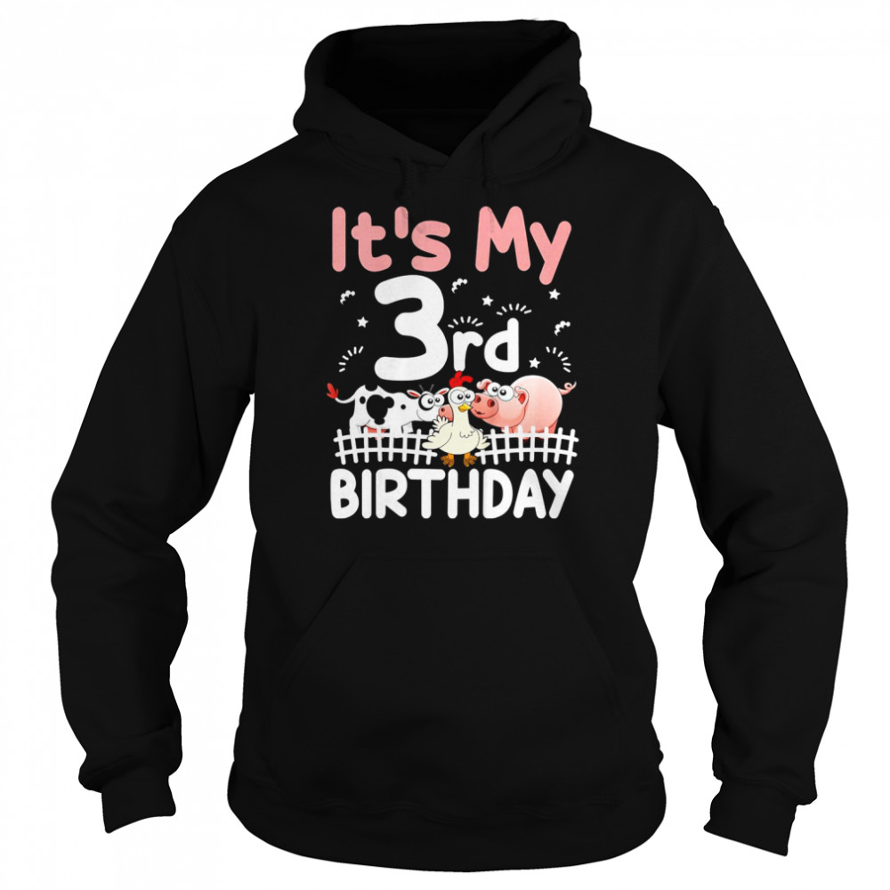 Kids 3 Years Old Girl Farm Animals It’s My 3rd Birthday Shirt Unisex Hoodie