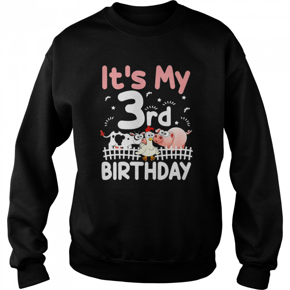 Kids 3 Years Old Girl Farm Animals It’s My 3rd Birthday Shirt Unisex Sweatshirt