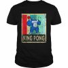 King Pong Shirt Ping Pong Gear Clothes Shirt Classic Men's T-shirt