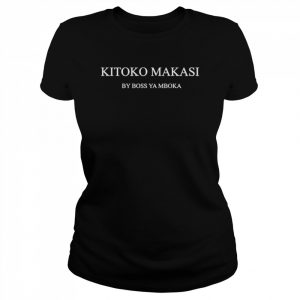 Kitoko Makasi By Boss Ya Mboka  Classic Women's T-shirt