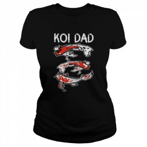 Koi Dad Shirt Classic Women's T-shirt