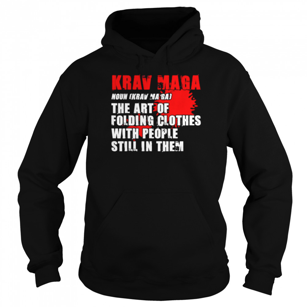 Krav maga art of folding clothes with people in them  Unisex Hoodie