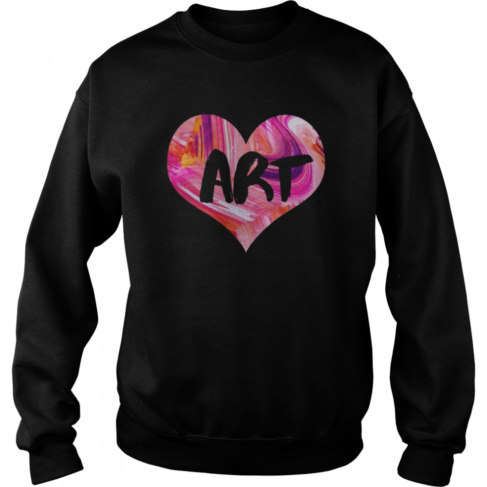 KünstlerHemd, Kunstlehrer, Geschenk für Kunstliebhaber, buntes Herz Langarm Shirt Unisex Sweatshirt