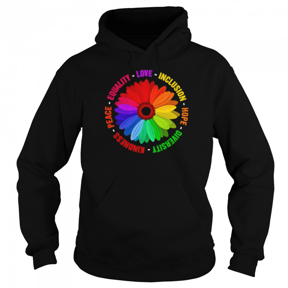 LGBT kindness peace equality love inclusion hope diversity  Unisex Hoodie