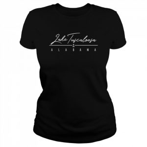 Lake Tuscaloosa AL Shirt Classic Women's T-shirt