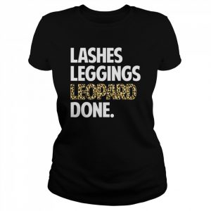 Lashes Leggings Leopard Done autumn fall mom Shirt Classic Women's T-shirt