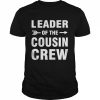 Leader of the cousin crew  Classic Men's T-shirt