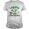 Legalize Marinara Gordos Pizzeria Shirt Classic Men's T-shirt