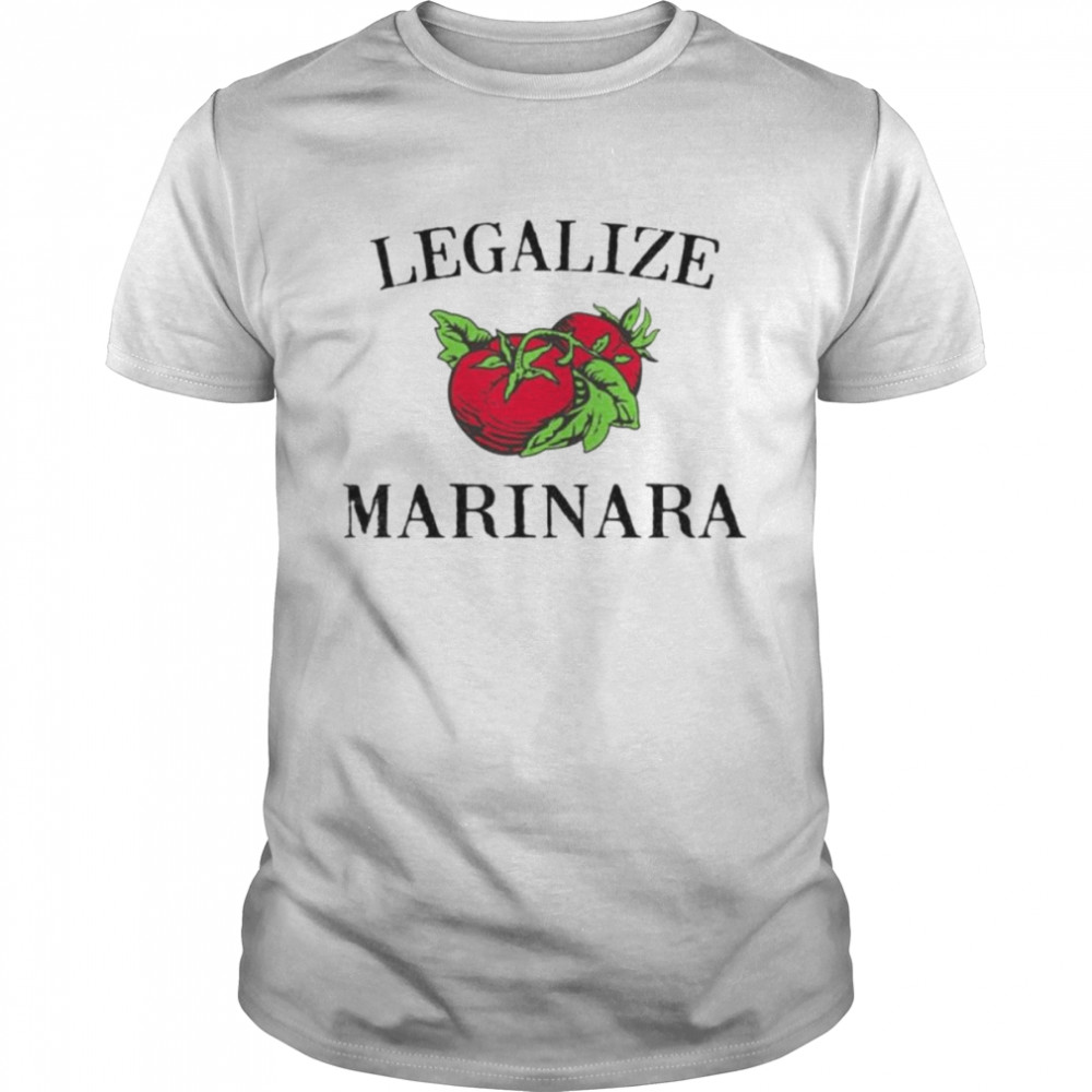 Legalize Marinara Shirt