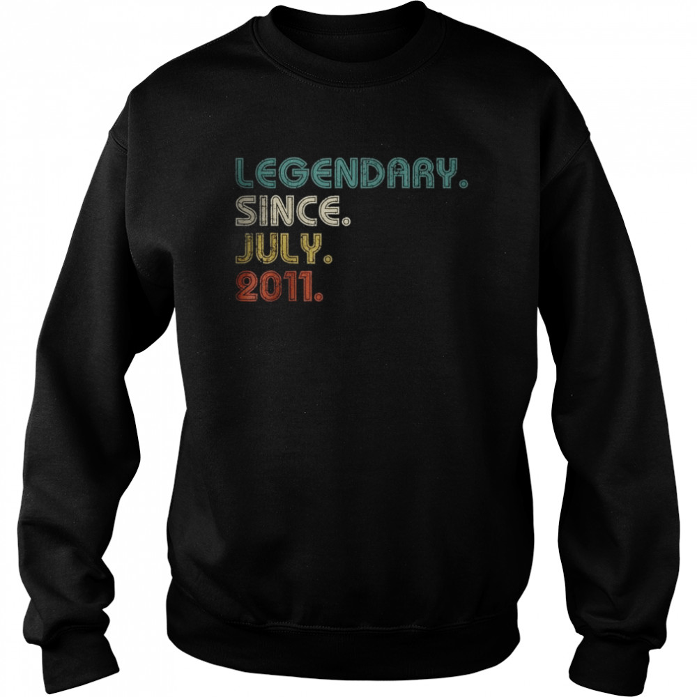 Legend Since July 2011 11th Birthday T-Shirt Unisex Sweatshirt