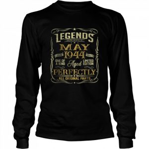 Legends Were Born In May 1944 78th Birthday 78 Years Old T-Shirt Long Sleeved T-shirt