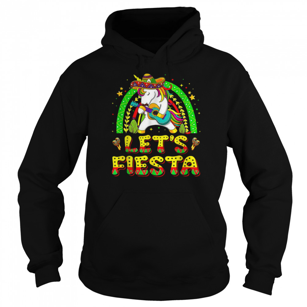 Lets Fiesta Dabbing Unicorn Girl Rainbow Cinco De Mayo Party Shirt Unisex Hoodie