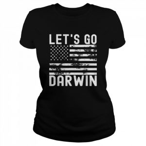 Lets Go Darwin Vintage USA Flag Let’s Go Darwin Shirt Classic Women's T-shirt