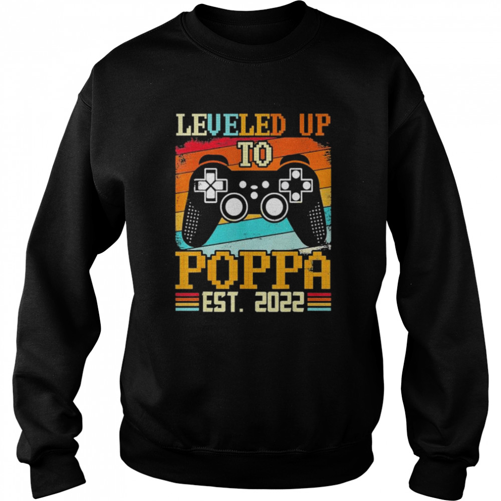 Leveled up to poppa est 2022 vintage video game gamer  Unisex Sweatshirt