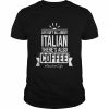 Life Isn’t All About Italian Language Teacher Shirt Classic Men's T-shirt