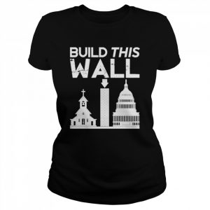 Lilith magazine build this wall mara wilson  Classic Women's T-shirt