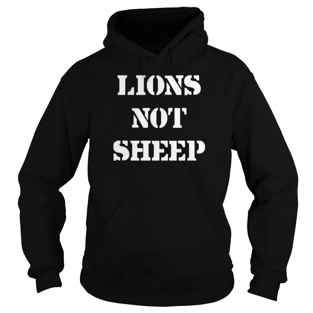 Lions not sheep og  Unisex Hoodie