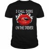 Lip Dirt Track Racing I Call Dibs On The Driver Shirt Classic Men's T-shirt