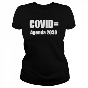 Liz Churchill Covid Agenda 2030 Shirt Classic Women's T-shirt