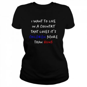 Love our children more than guns uvalde  Classic Women's T-shirt