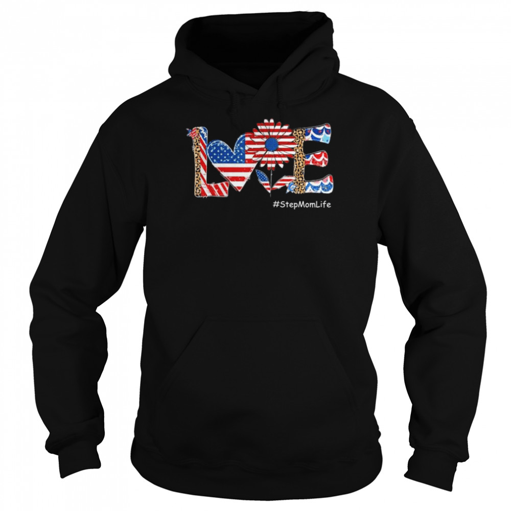 Love patriotic stepmom life 4th of july leopard sunflower  Unisex Hoodie