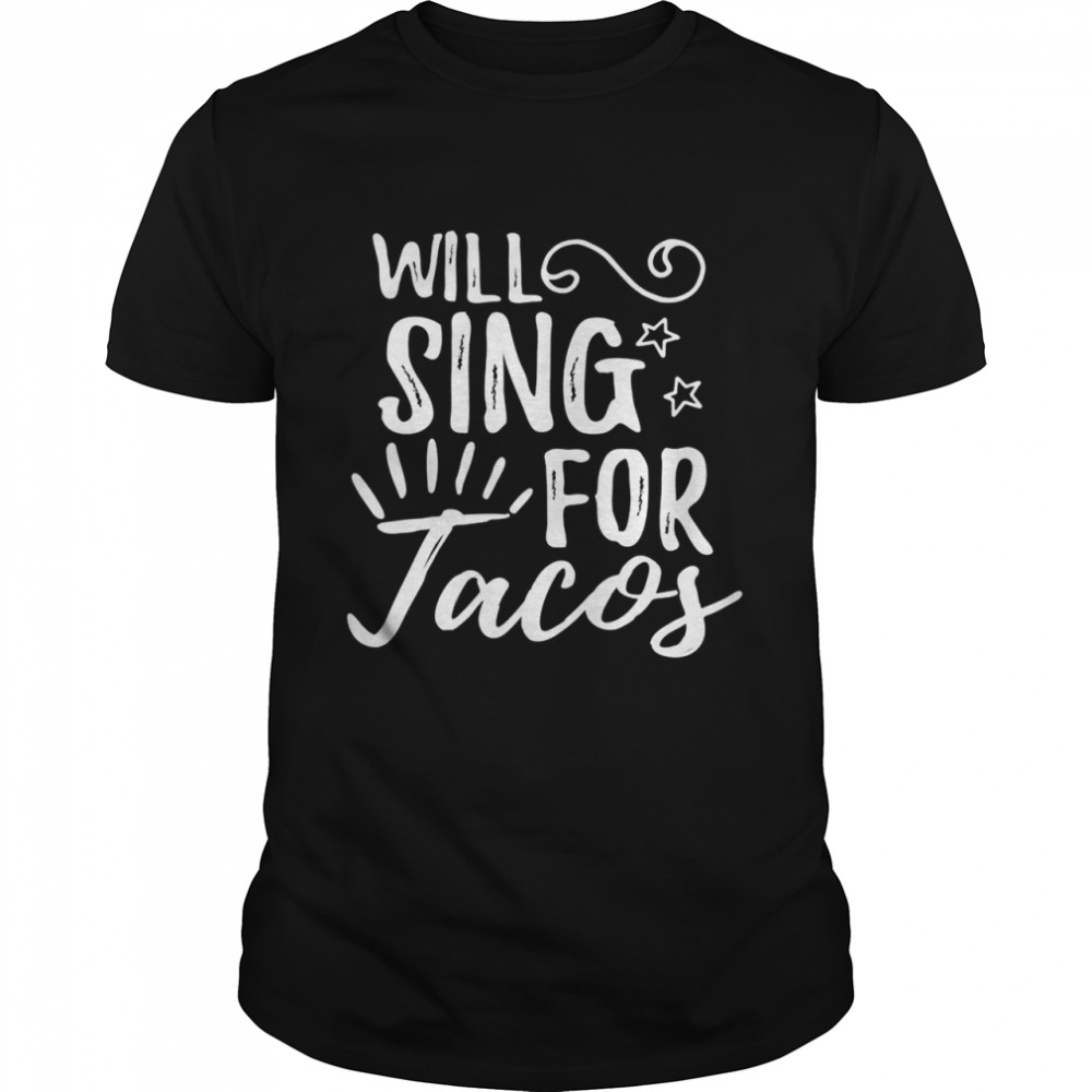 Lustiger Sänger Pun wird für Tacos singen Geschenk für Mus Langarmshirt Shirt