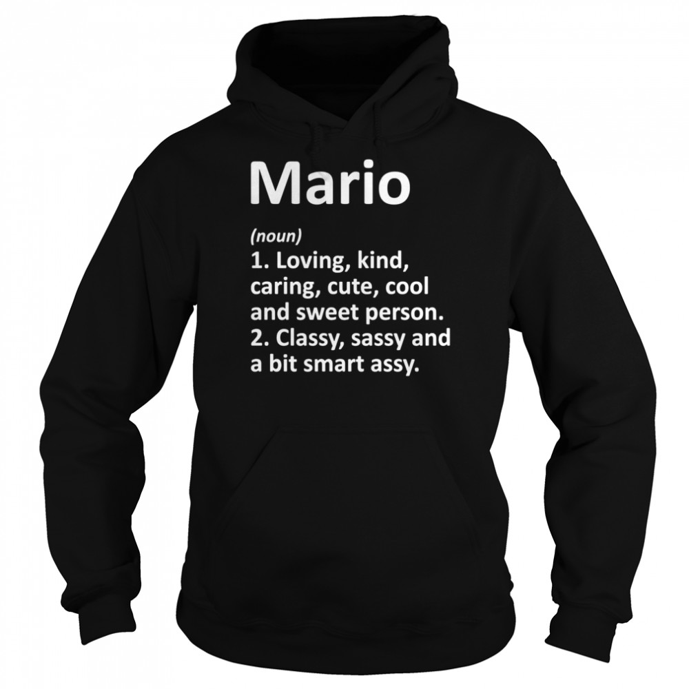 MARIO Definition Personalized Name Birthday Idea Shirt Unisex Hoodie