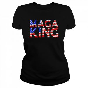 Maga King American flag  Classic Women's T-shirt