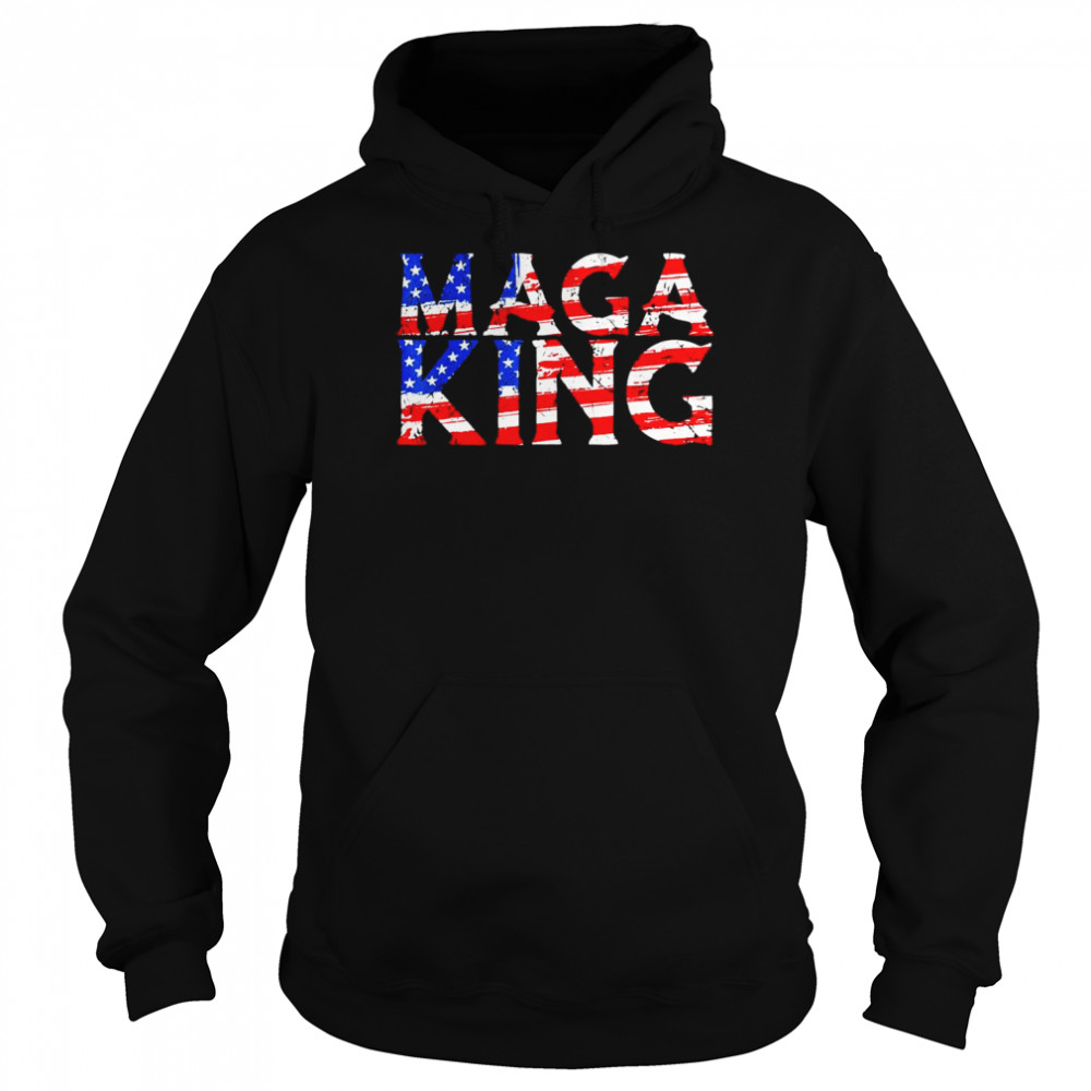 Maga King American flag  Unisex Hoodie