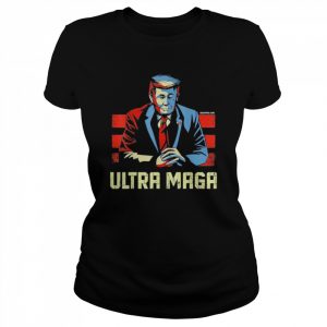 Maga king ultra proud ultramaga  Classic Women's T-shirt