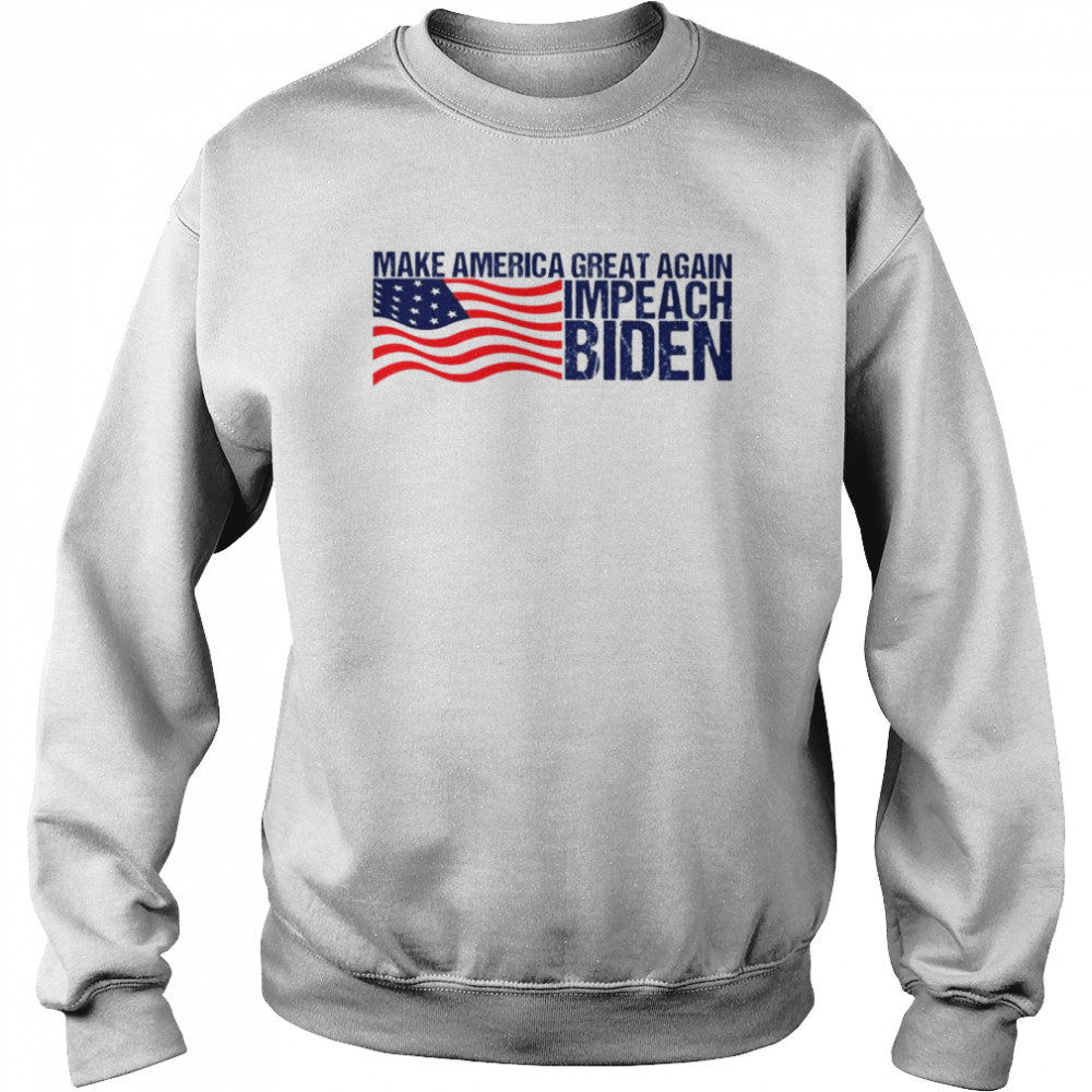 Make America great again Impeach Biden USA flag  Unisex Sweatshirt