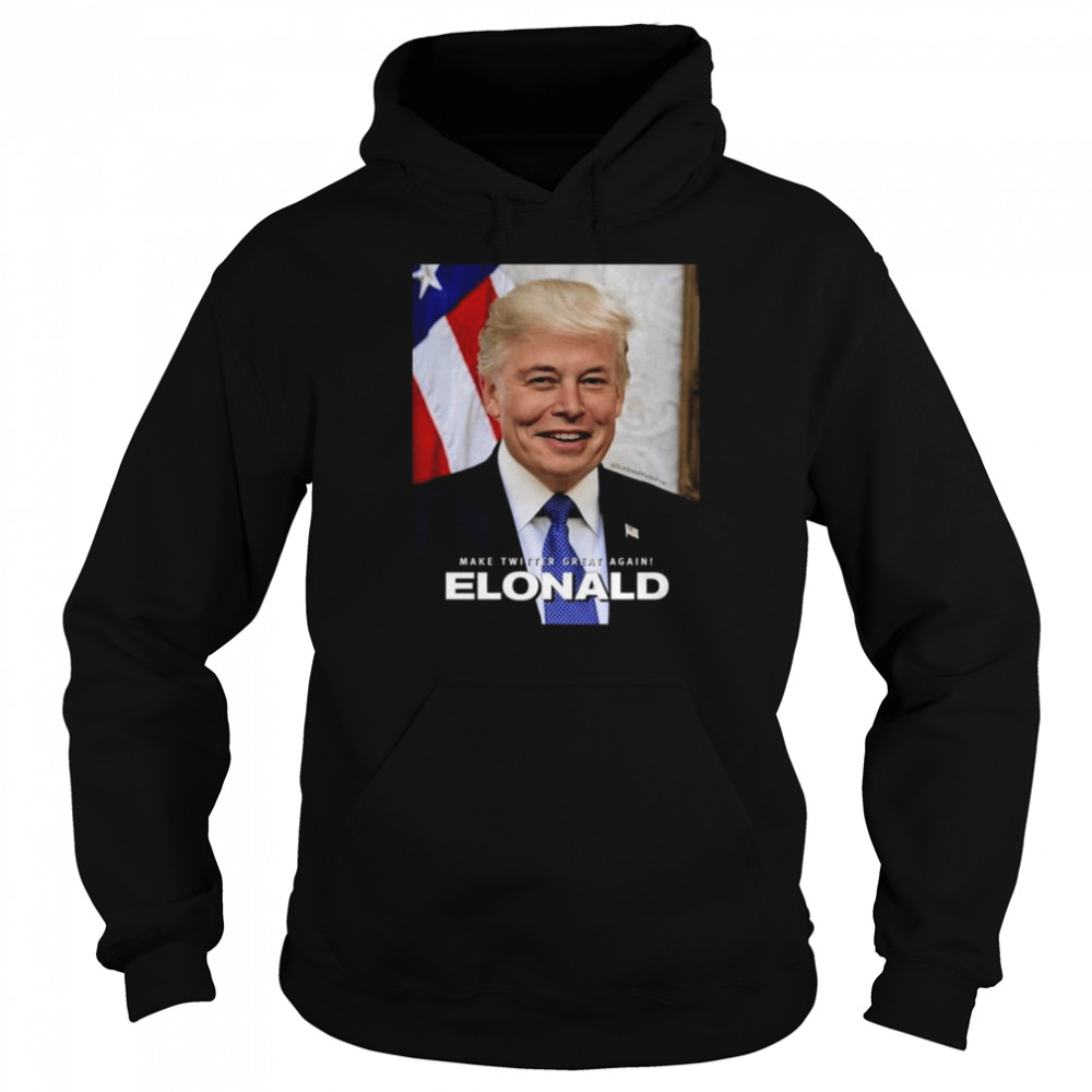 Make twitter great again elonald  Unisex Hoodie