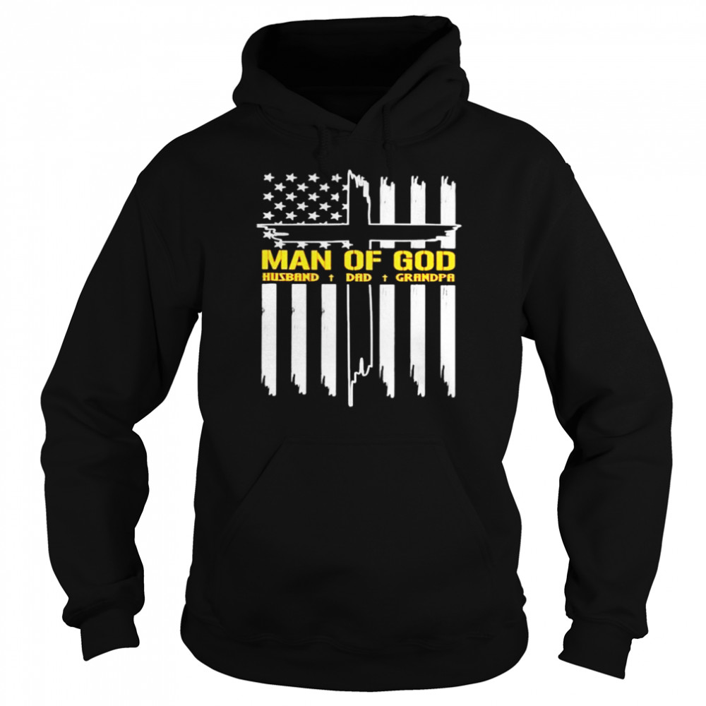 Man Of God Husband Dad And Grandpa Cross American Flag Jesus Christian  Unisex Hoodie