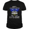 Marty Whatever Happens Don’t Ever Go To 2022 T-Shirt Classic Men's T-shirt