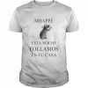 Mbappe Esta Noche Follamos En Tu Casa Shirt Classic Men's T-shirt